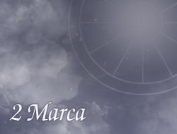 Horoskop 2 Marzec