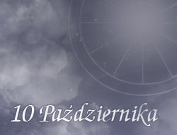 Horoskop 10 Październik
