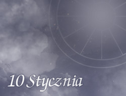 Horoskop 10 Styczeń