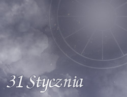 Horoskop 31 Styczeń